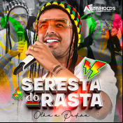 SERESTA DO RASTA - OLHA A PEDRA - 2025