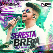 NADSON FERINHA - SERESTA E BREGA - 2024