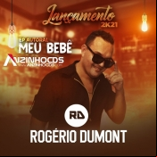 Rogerio Dumont - EP AUTORAL (MEU BEBÊ) - 2021
