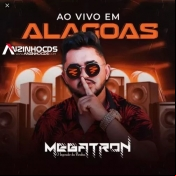Megatron - Ao Vivo - 2021
