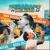 Kaelzinho Ferraz - Desabafo Do Kaelzinho 3.0 - 2025